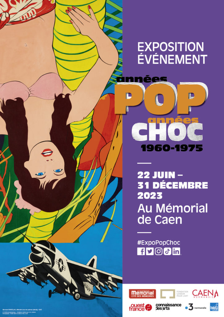 Exposition Memorial de Caen Années pop années choc 